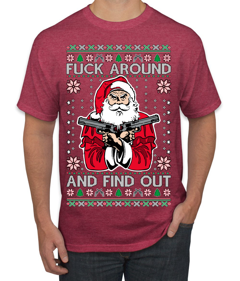 F Around And Find Out Santa Ugly Christmas Sweater Men's T-Shirt