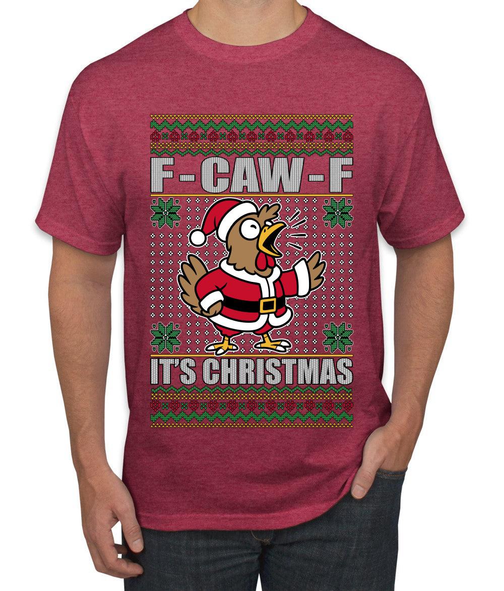 F-CAW-F IT'S CHRISTMAS, Ugly Christmas Sweater Men's T-Shirt