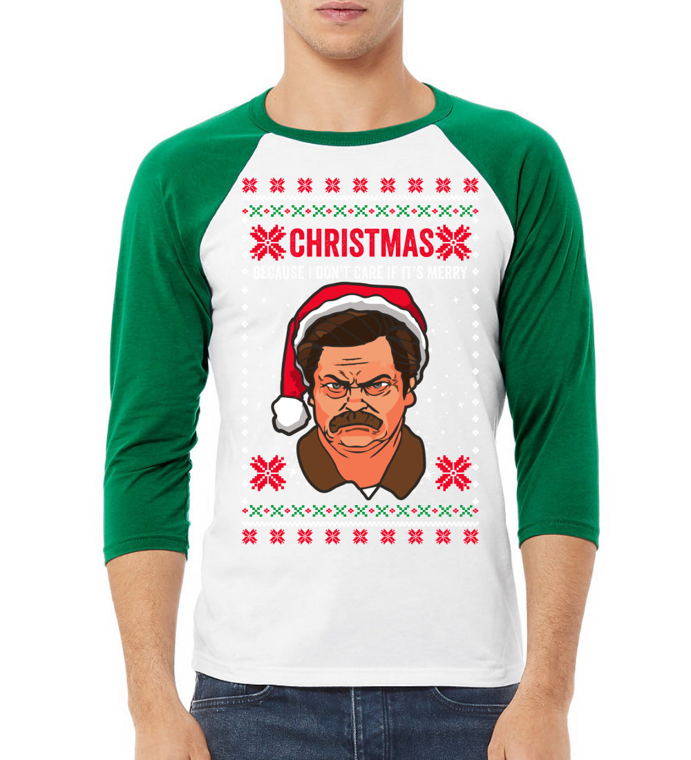 Funny Ron Swanson Parks and Rec Christmas I Don't Care if It's Merry Xmas Christmas 3/4 Sleeve Raglan Unisex Baseball Tee