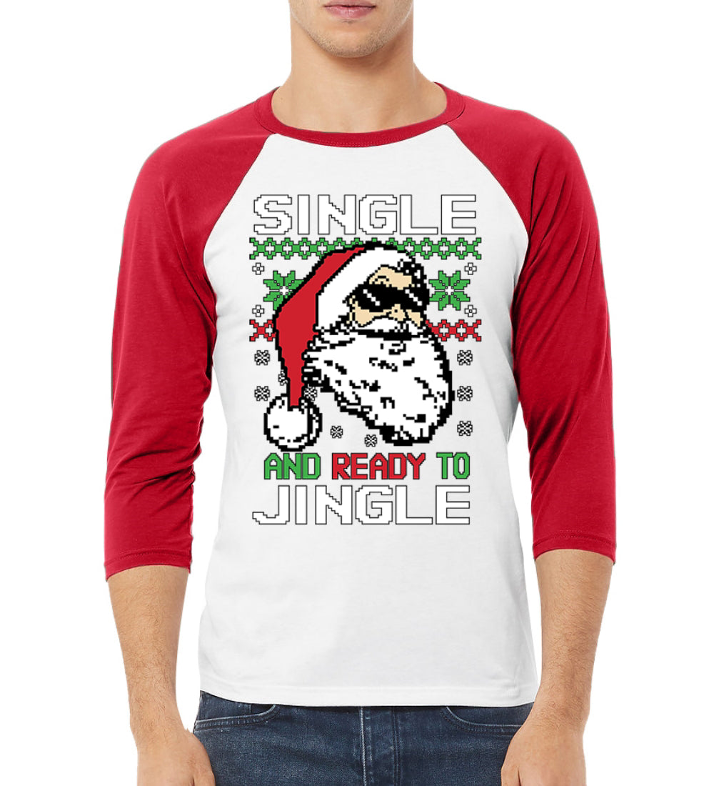 Santa Single and Ready to Jingle Christmas 3/4 Sleeve Raglan Unisex Baseball Tee