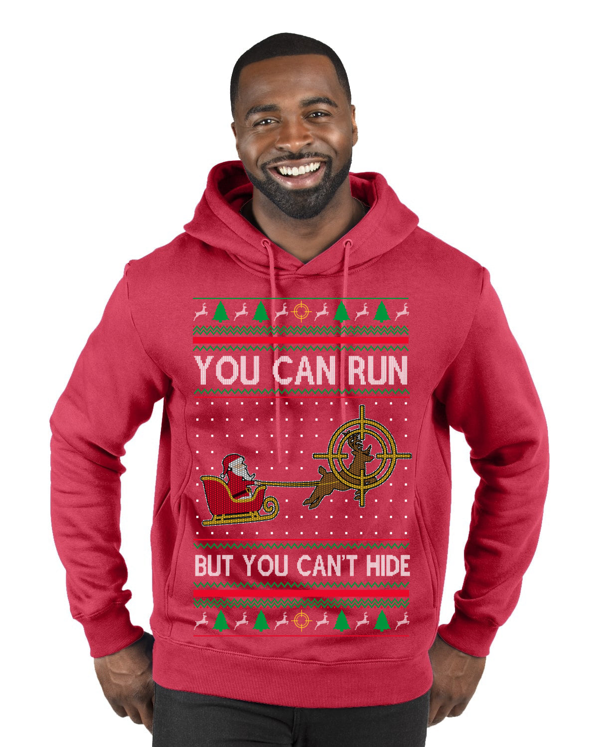 You Can Run But You Can't Hide Santa Sleigh Reindeer Ugly Christmas Sweater Premium Graphic Hoodie Sweatshirt