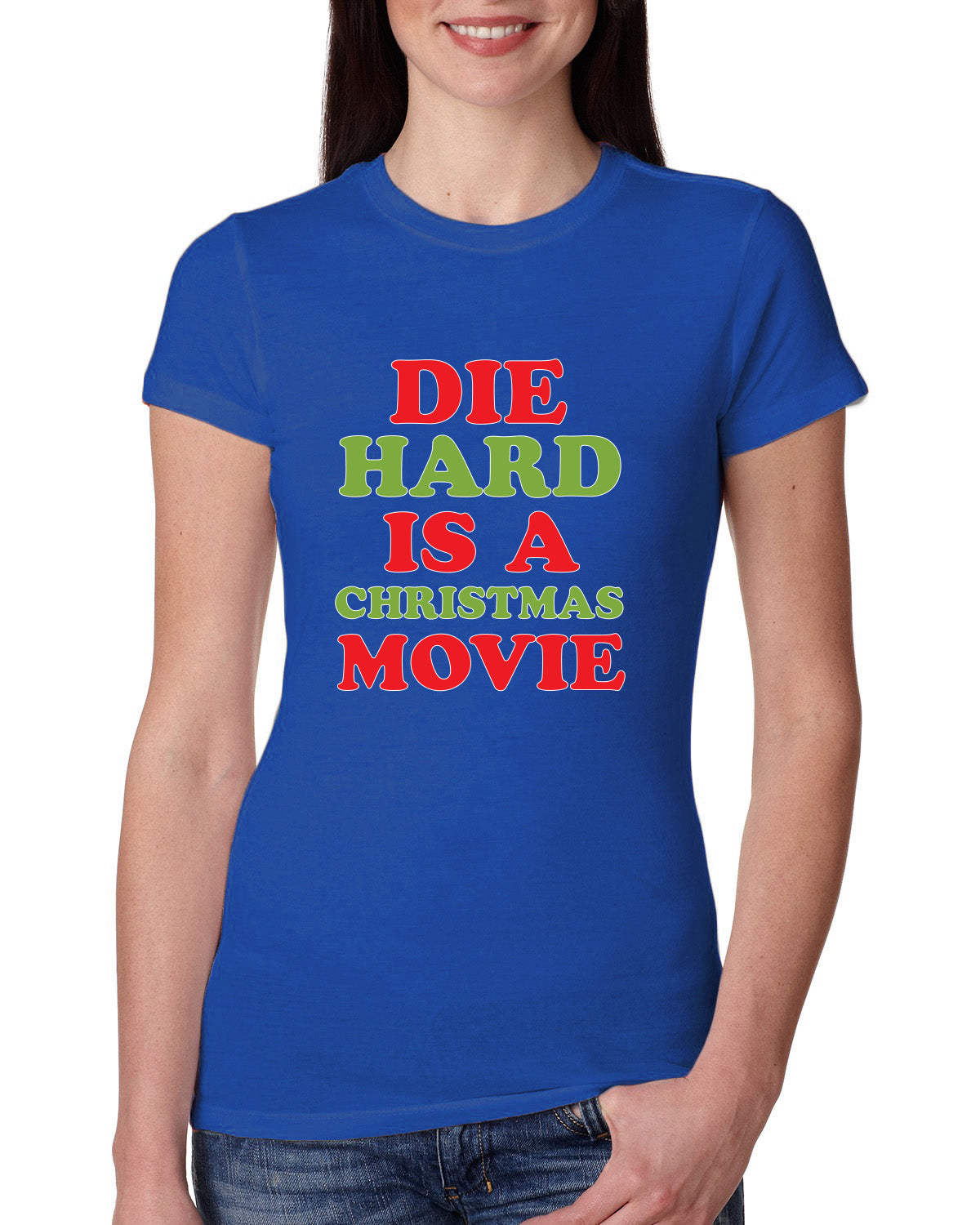 Die Hard is a Christmas Movie Christmas Womens Slim Fit Junior Tee