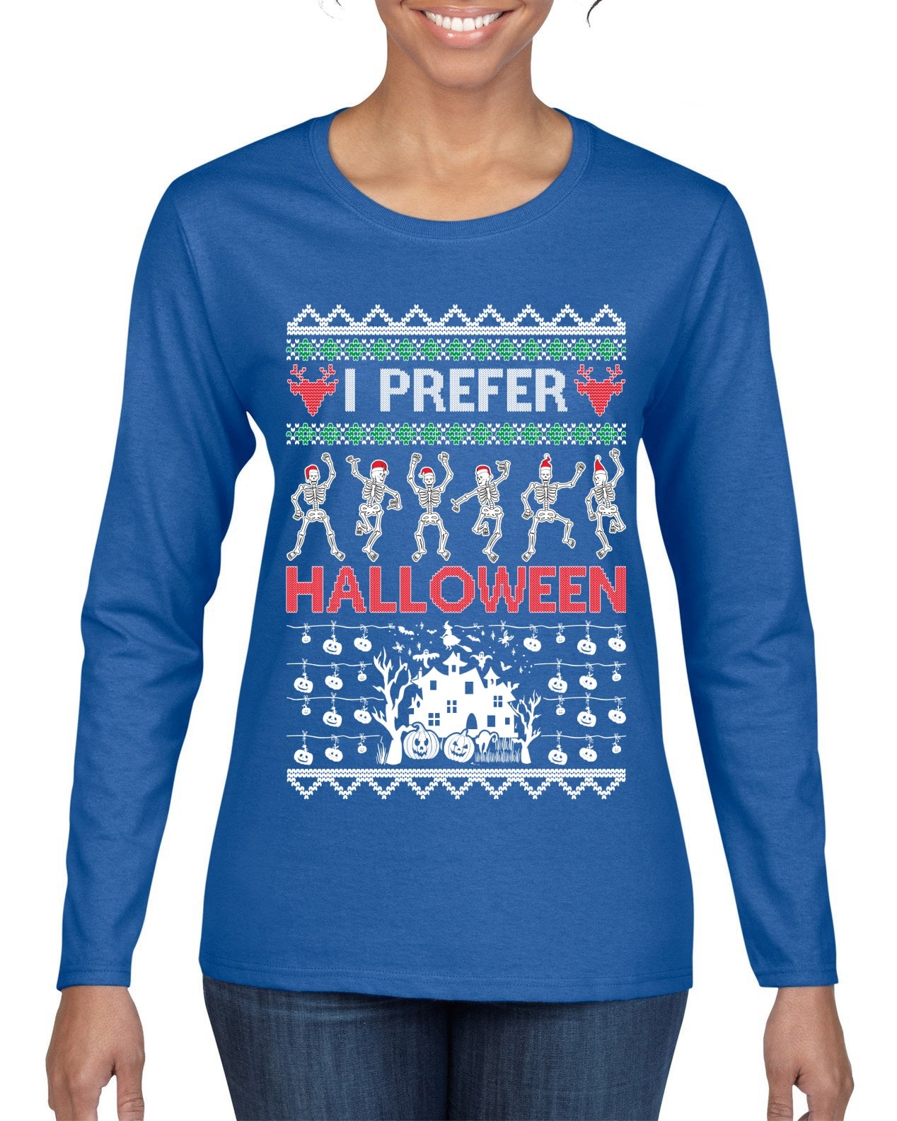 I Prefer Halloween Dancing Skeletons Ugly Christmas Sweater Womens Graphic Long Sleeve T-Shirt