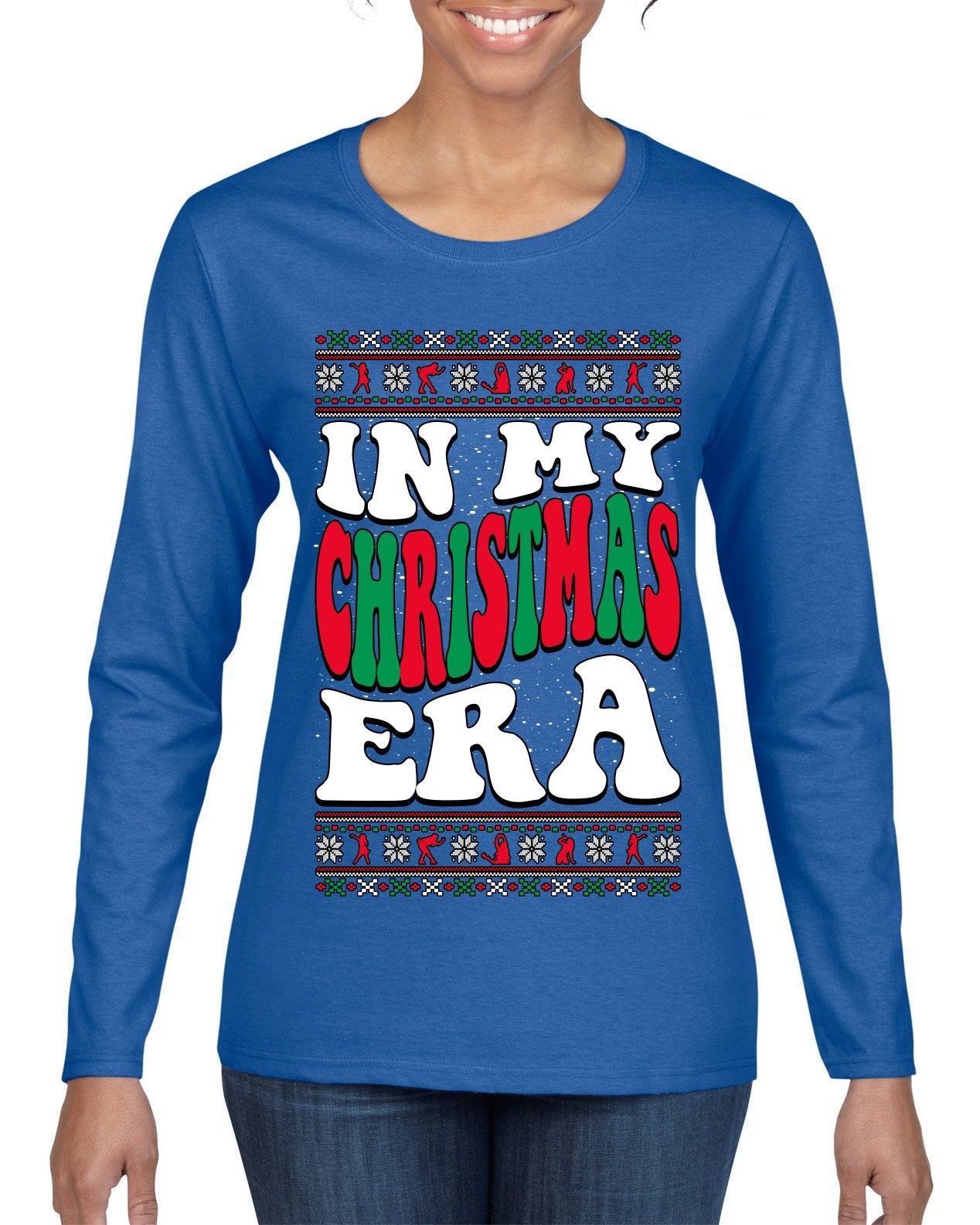 In My Christmas Era Ugly Christmas Sweater Womens Graphic Long Sleeve T-Shirt