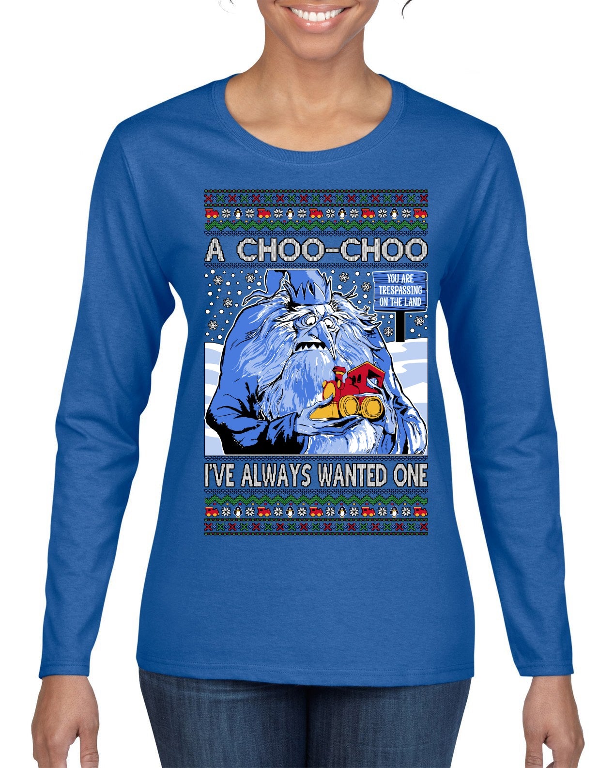 A Choo Choo I've Always Wanted One Winter Warlock Movie Ugly Christmas Sweater Womens Graphic Long Sleeve T-Shirt