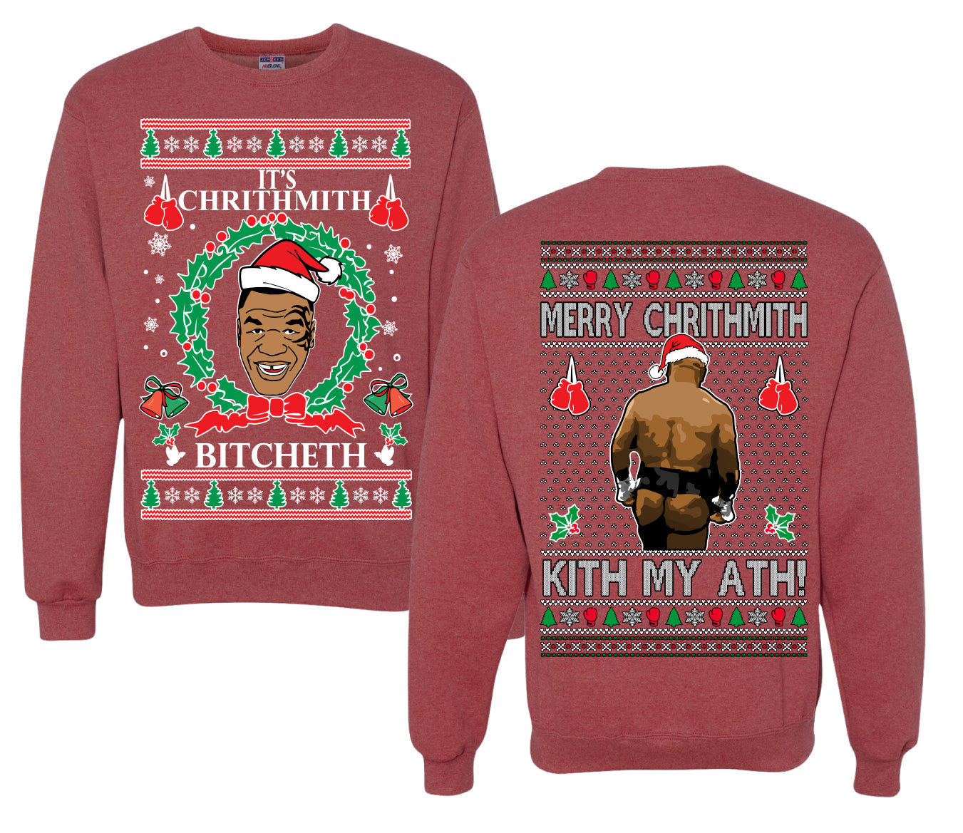 It's Chrithmith Bitcheth Lisp Front and Back Unisex Ugly Christmas Sweater Crewneck Sweatshirt