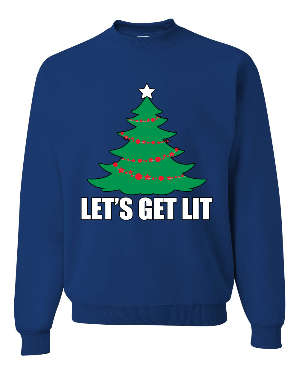 Lets Get Lit Xmas Tree Ugly Christmas Sweater Unisex Crewneck Graphic Sweatshirt