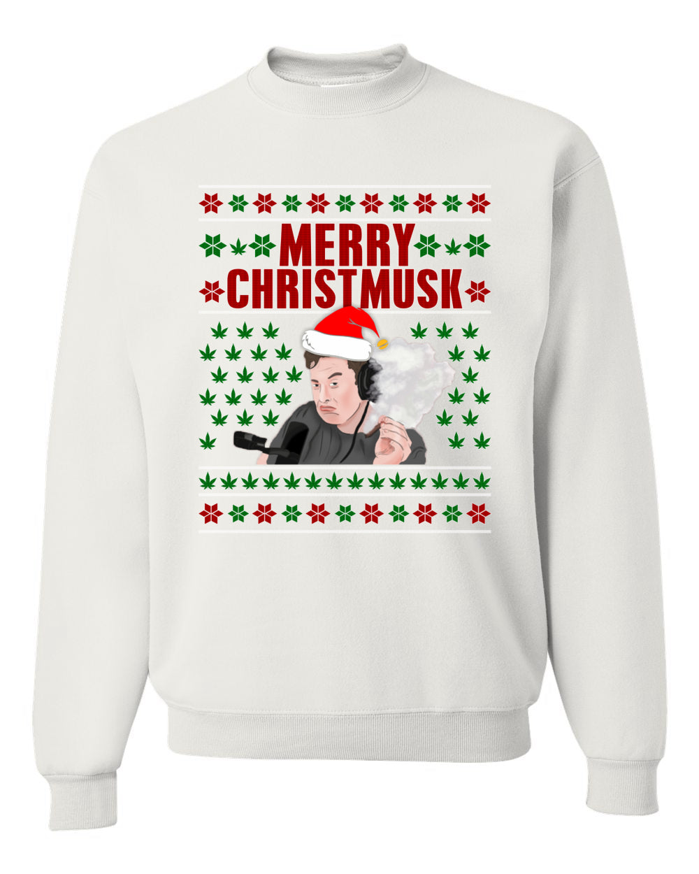 Elon Musk Merry Christmusk Weed Joint Pot Leaf Funny Xmas Christmas Unisex Crewneck Graphic Sweatshirt