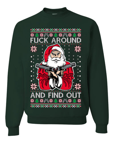 F Around And Find Out Santa Ugly Christmas Sweater Unisex Crewneck Sweatshirt