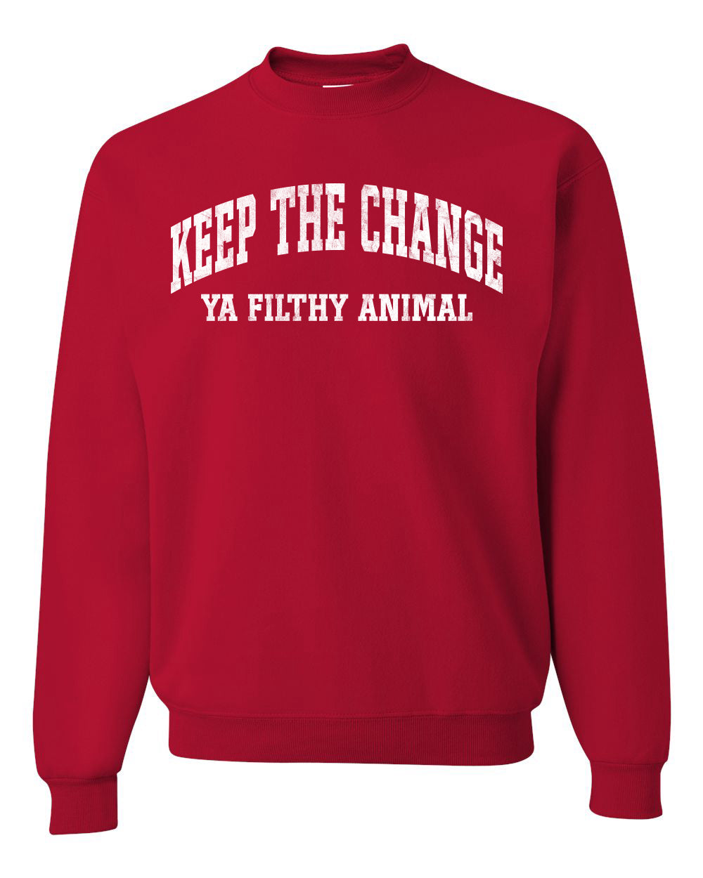 Vintage Movie Quote Keep The Change Filthy Animal Christmas Unisex Crewneck Sweatshirt