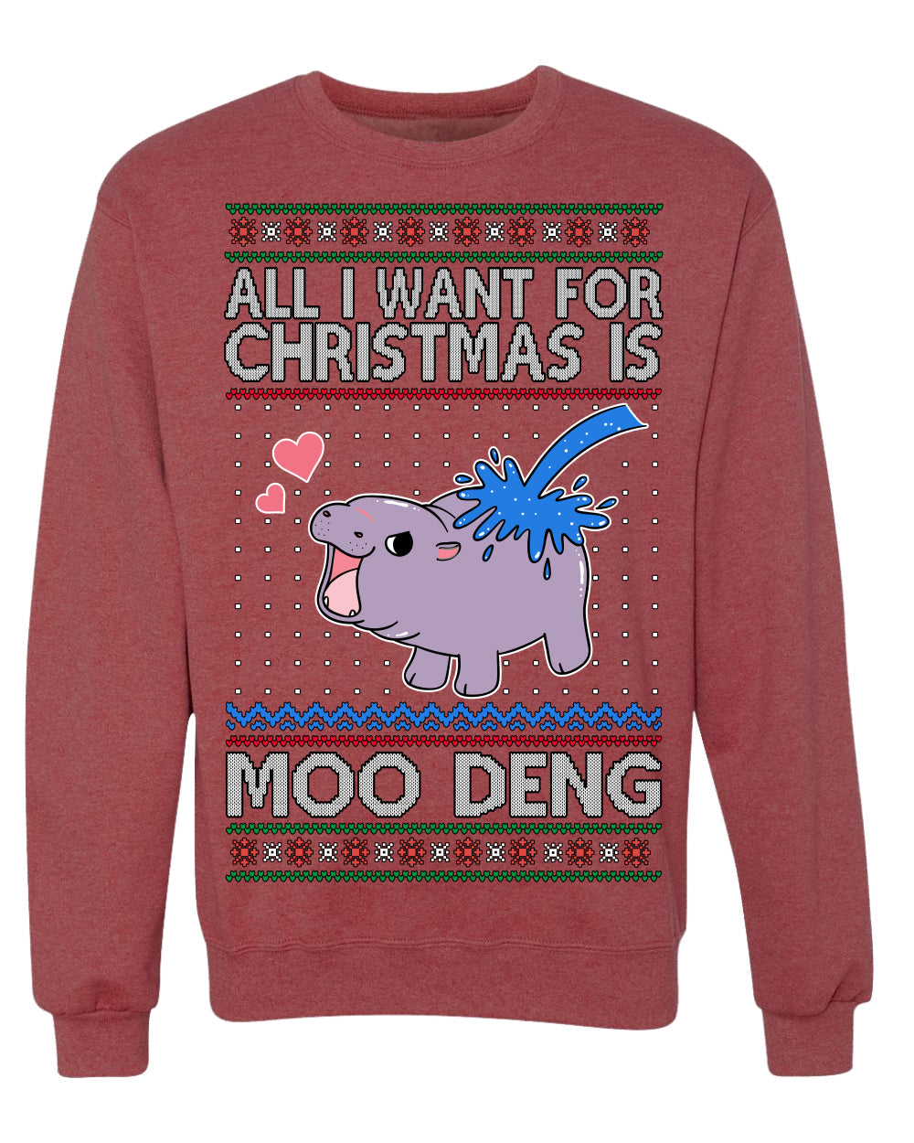 All I Want for Christmas is Moo Deng Cute Pygmy Hippo Ugly Christmas Sweater Crewneck Sweatshirt