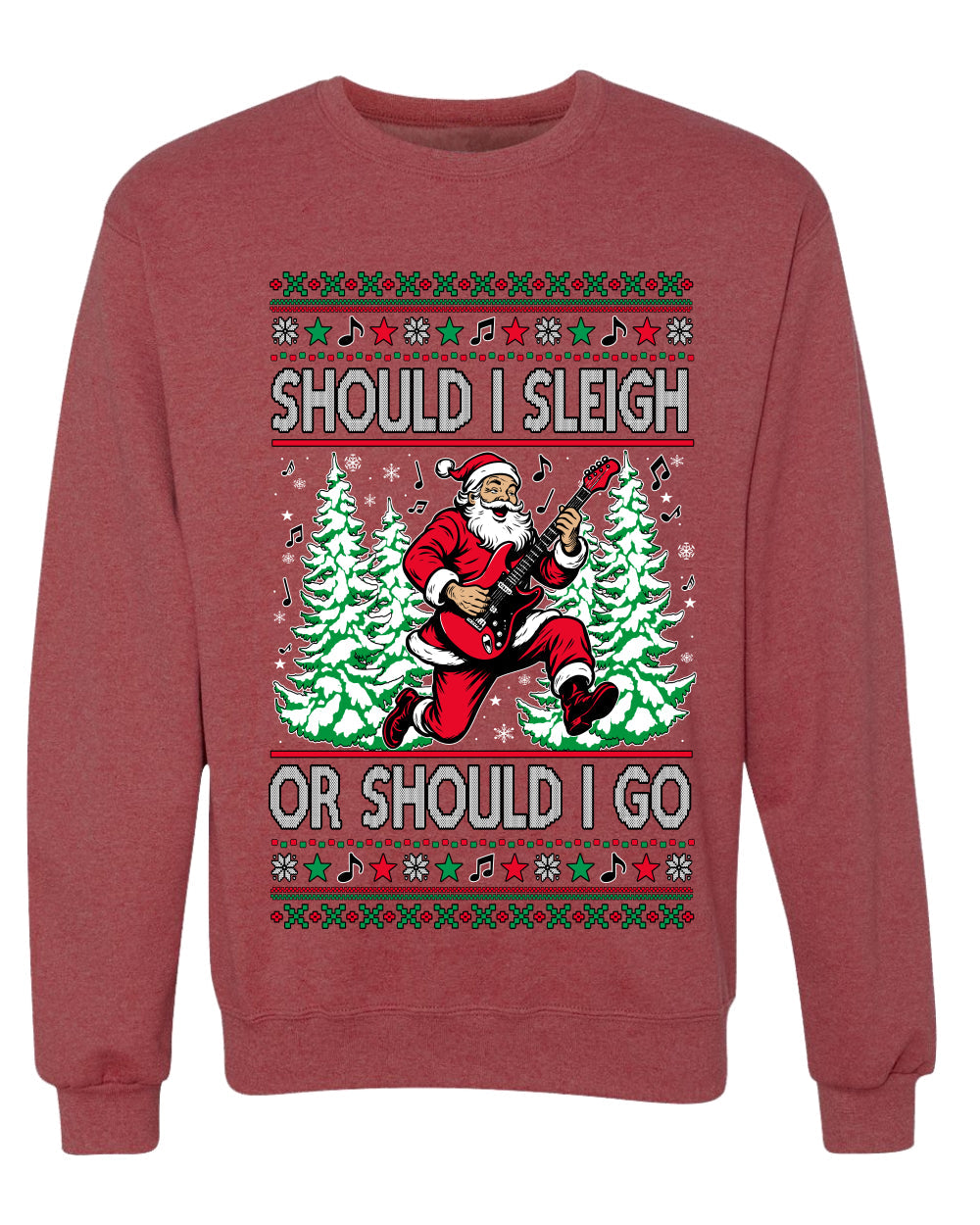 Should I Sleigh Or Should I Go, 80s Rock n' Roll Song, Electric Guitar, Ugly Christmas Unisex Sweater, Crewneck Sweatshirts