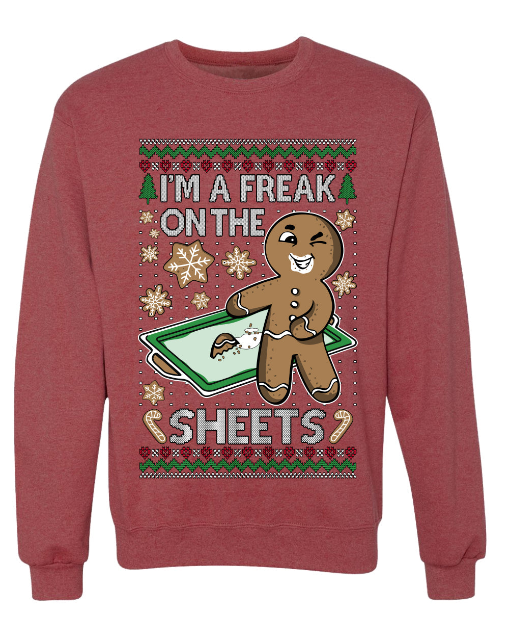 I'm A Freak On The Sheets, Unisex Ugly Christmas Sweater, Crewneck Sweatshirts