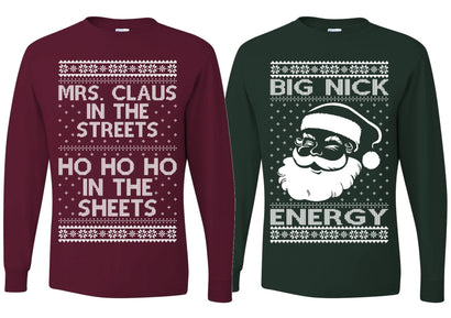 Big Nick Energy Ho Ho Ho In The Sheets Ugly Christmas Matching Couples Long Sleeve Shirt