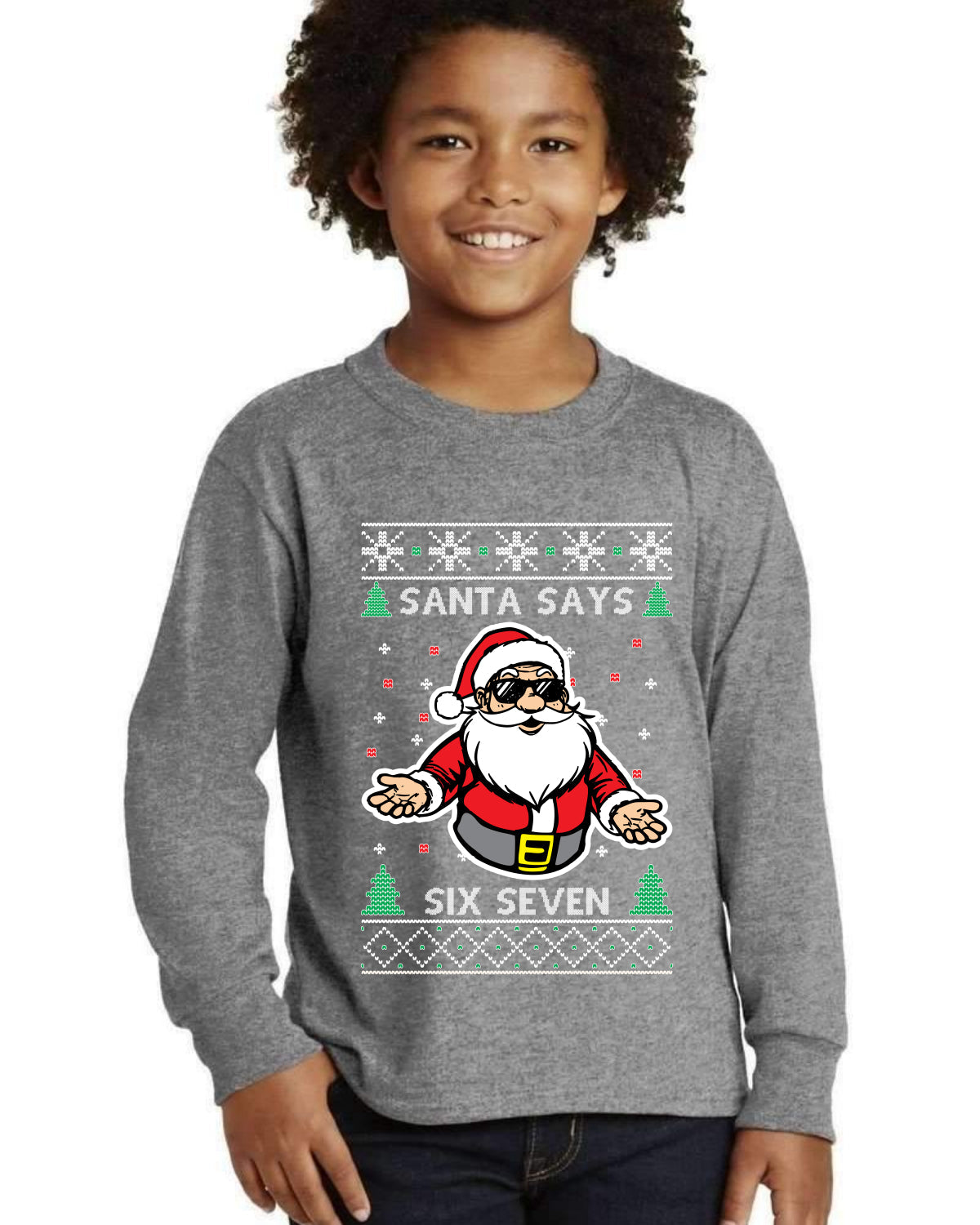 Santa Says 6 7 Meme Ugly Christmas Sweater For Kids | Youth Longsleeve Shirt