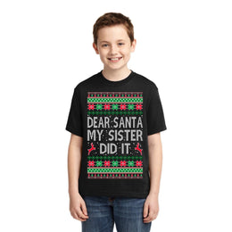 Dear Santa My Sister Did It Christmas Unisex Boys Girls Graphic Youth T-Shirt