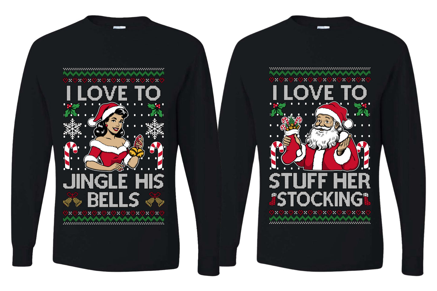 I Love To Stuff Her Stocking Jingle His Bells Sweater Girlfriend Boyfriend Gift His and Hers Matching Ugly Christmas Couple Long Sleeve Shirt