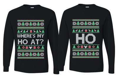 Where's My Ho At? Ho Sweater Girlfriend Boyfriend Gift His and Hers Matching Ugly Christmas Couple Long Sleeve Shirt