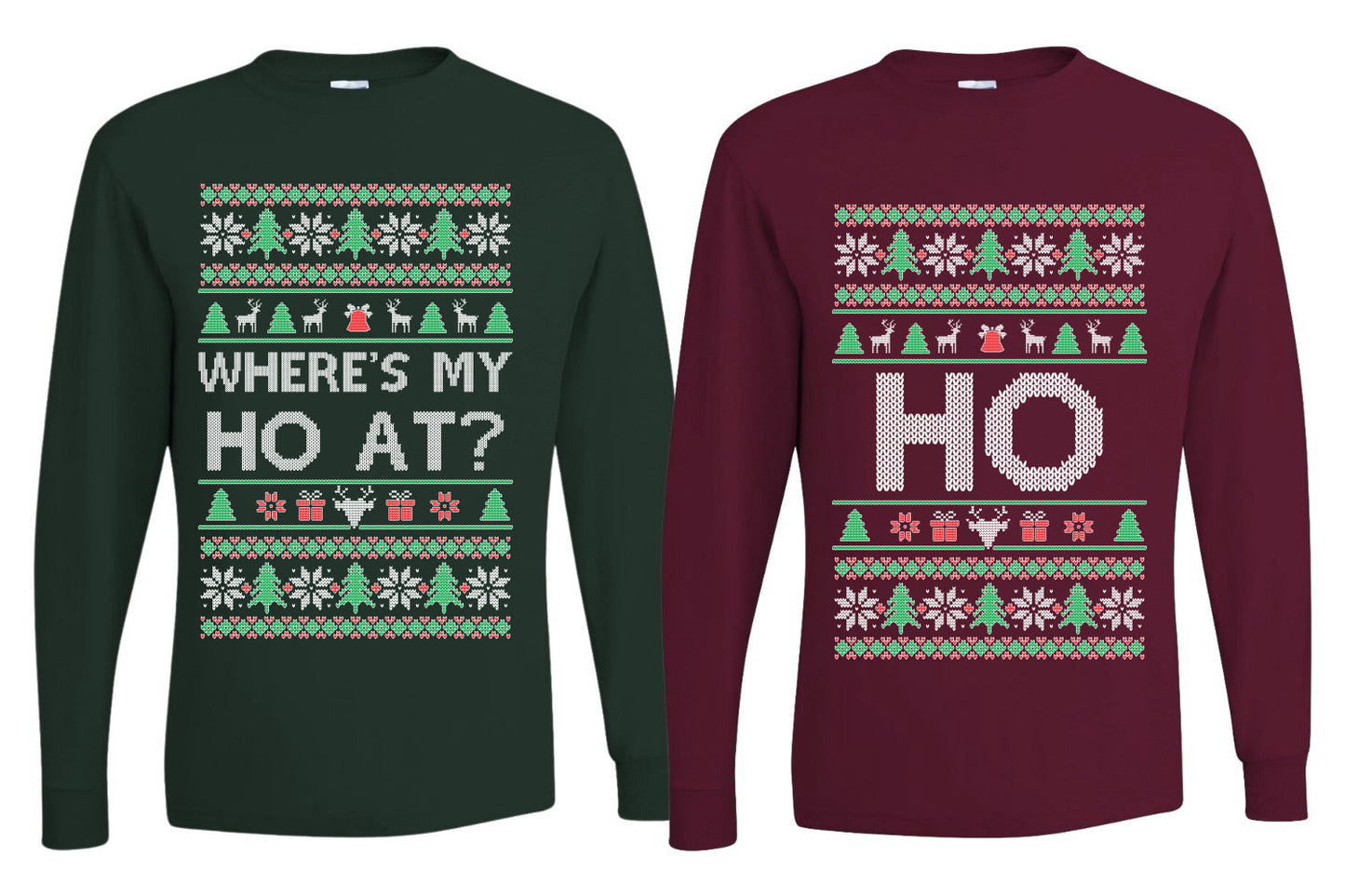 Where's My Ho At? Ho Sweater Girlfriend Boyfriend Gift His and Hers Matching Ugly Christmas Couple Long Sleeve Shirt