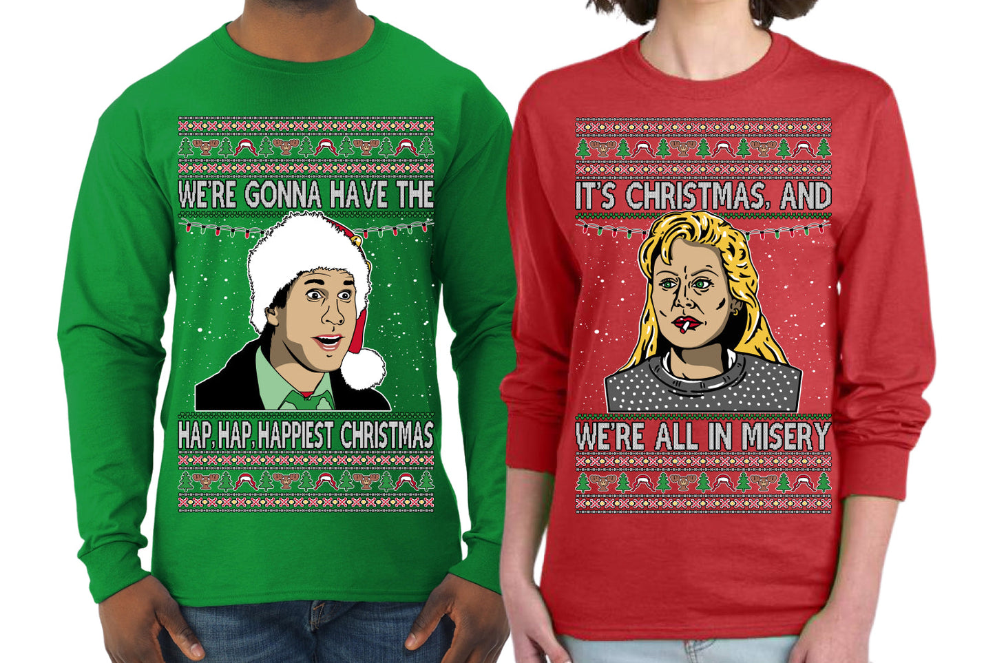 We're Gonna Have the Hap Hap Happiest Christmas, It's Christmas and We're All In Misery Couples Shirt Girlfriend Boyfriend Gift His and Hers Matching Ugly Christmas Couple Long Sleeve Shirt