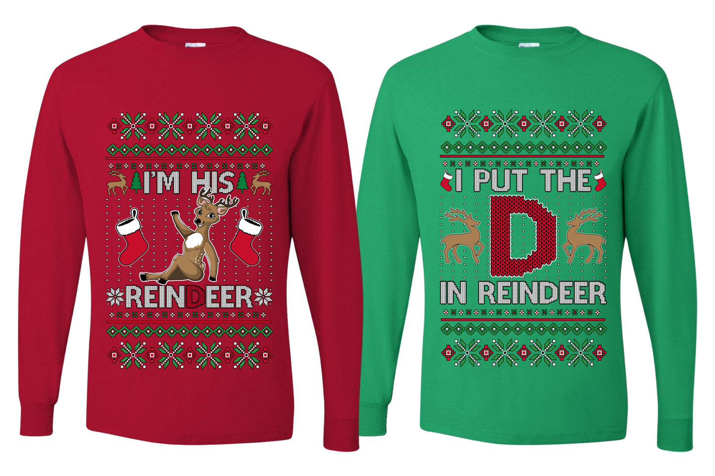 I Put The D In Reindeer Sweater Girlfriend Boyfriend Gift His and Hers Matching Ugly Christmas Couple Long Sleeve Shirt