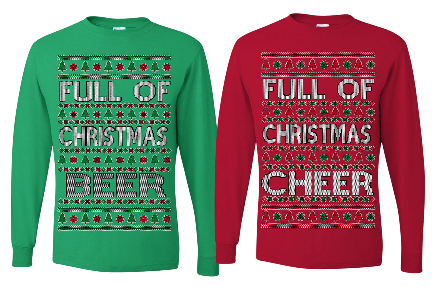 Full of Christmas Cheer Beer Husband Wife Couple Shirt Girlfriend Boyfriend Gift His and Hers Matching Ugly Christmas Couple Long Sleeve Shirt