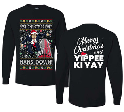 Die Hard Best Christmas Ever Hans Down Nakatomi, Clean Front and Back Unisex Ugly Christmas Sweater Mens Long Sleeve Shirt