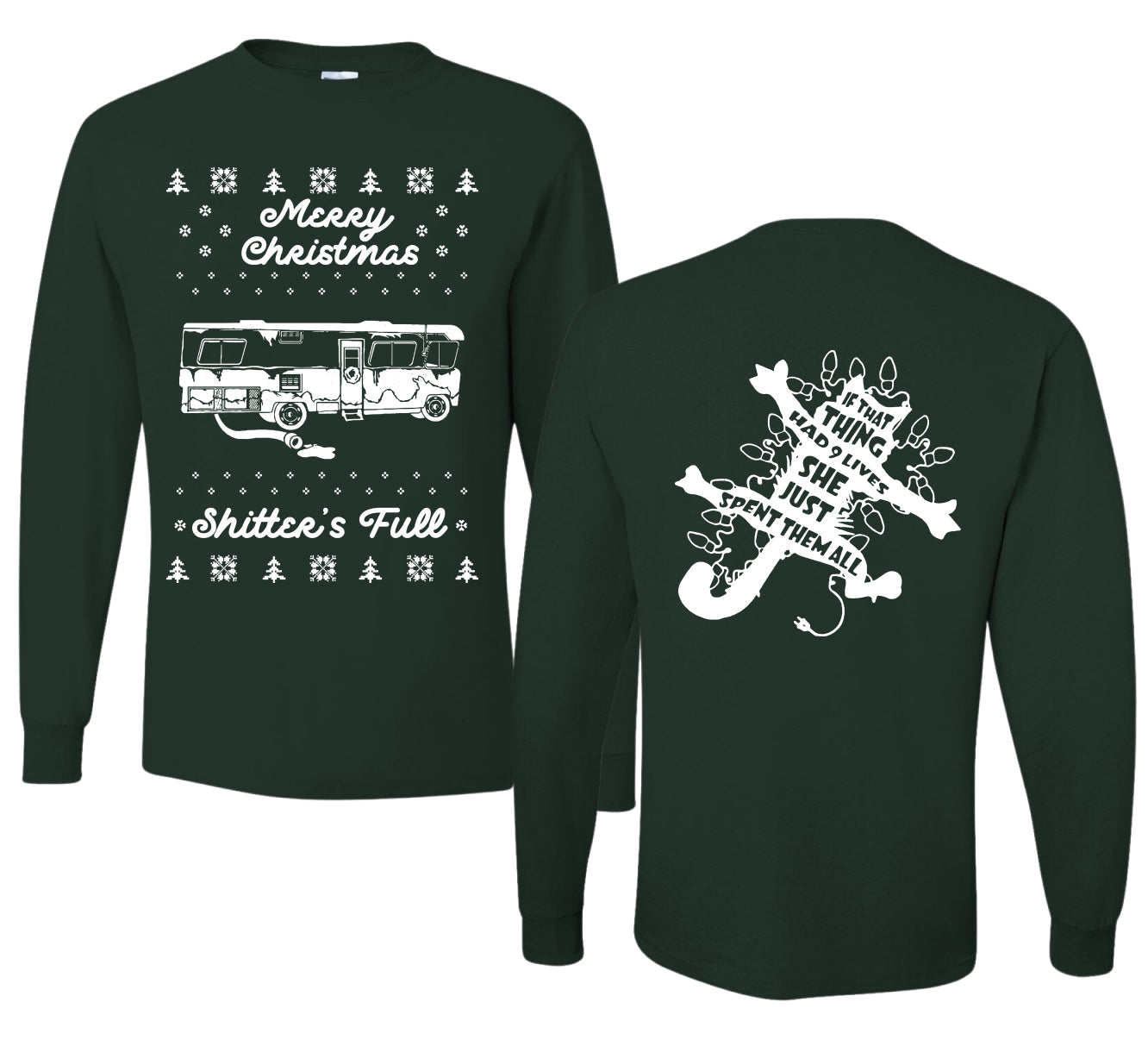 Merry Christmas Shitters Full Movie Quote Ugly Christmas Front and Back Sweater Mens Long Sleeve Shirt