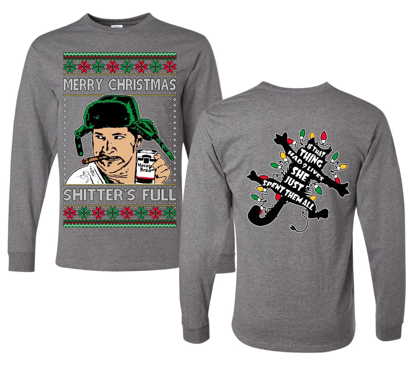 Shitter's Full Cousin Eddie Christmas Family Vacation Ugly Christmas Front and Back Sweater Mens Long Sleeve Shirt