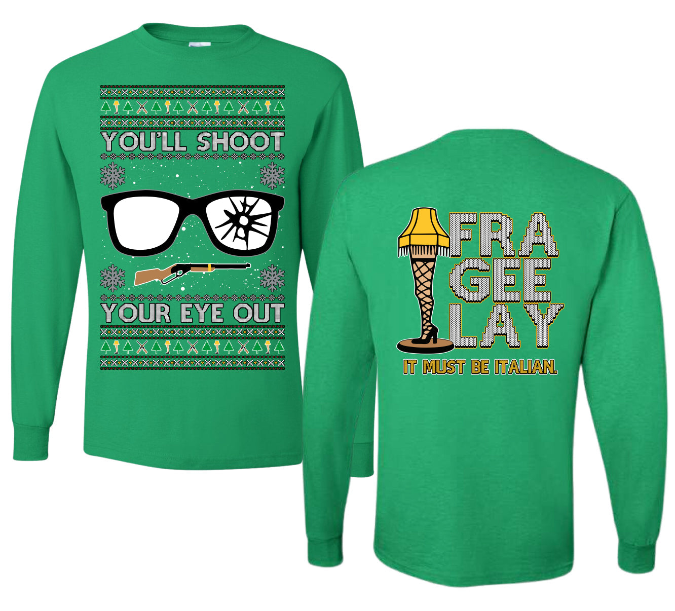 You'll Shoot Your Eye Out Story Ugly Christmas Front and Back Sweater Mens Long Sleeve Shirt