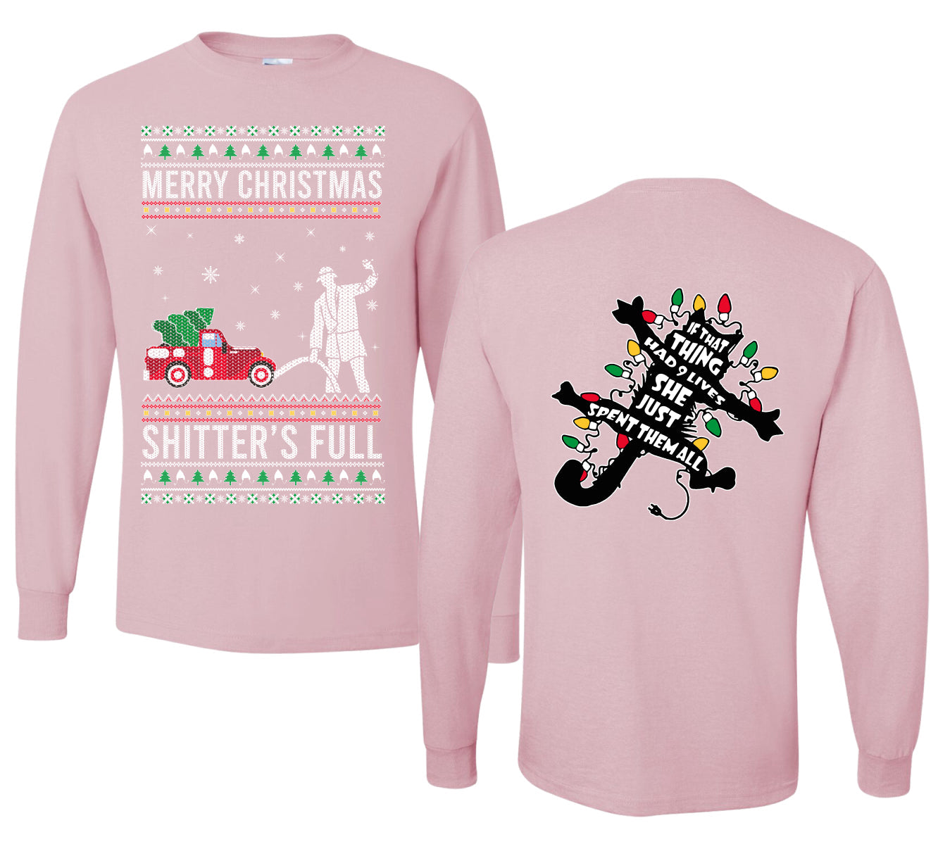 Christmas Vacation Merry Christmas Shitter's Full Ugly Christmas Front and Back Sweater Mens Long Sleeve Shirt