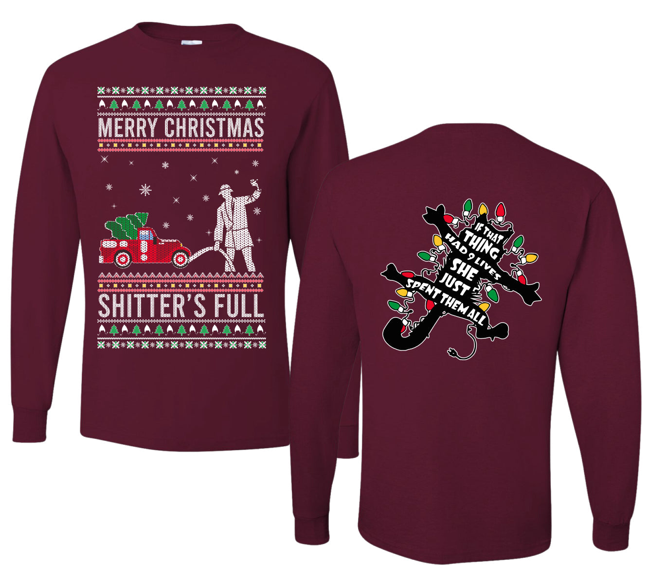 Christmas Vacation Merry Christmas Shitter's Full Ugly Christmas Front and Back Sweater Mens Long Sleeve Shirt