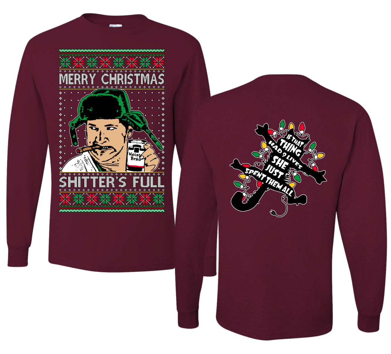 Shitter's Full Cousin Eddie Christmas Family Vacation Ugly Christmas Front and Back Sweater Mens Long Sleeve Shirt