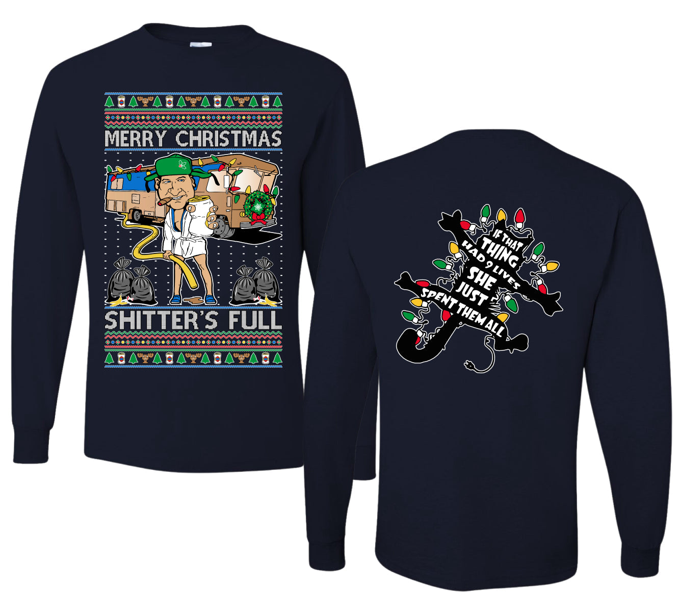 Merry Christmas Shitter's Full Ugly Christmas Front and Back Sweater Mens Long Sleeve Shirt
