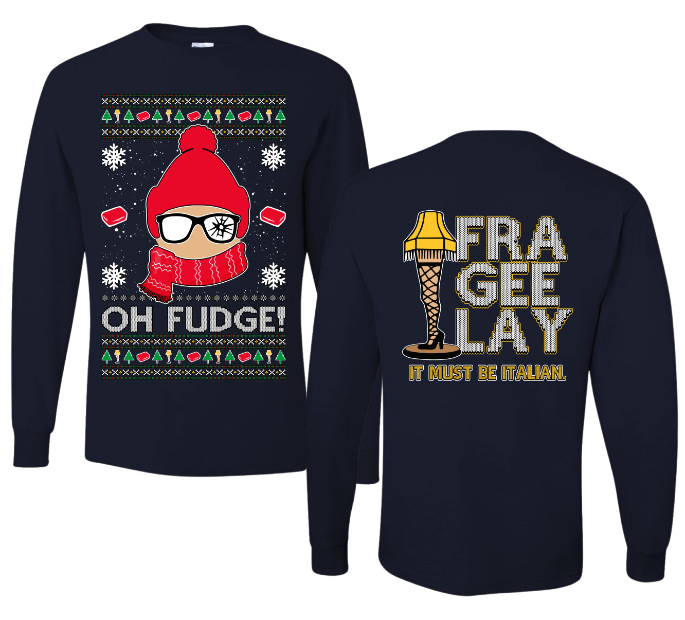 Oh Fudge Funny Story Ugly Christmas Front and Back Sweater Mens Long Sleeve Shirt
