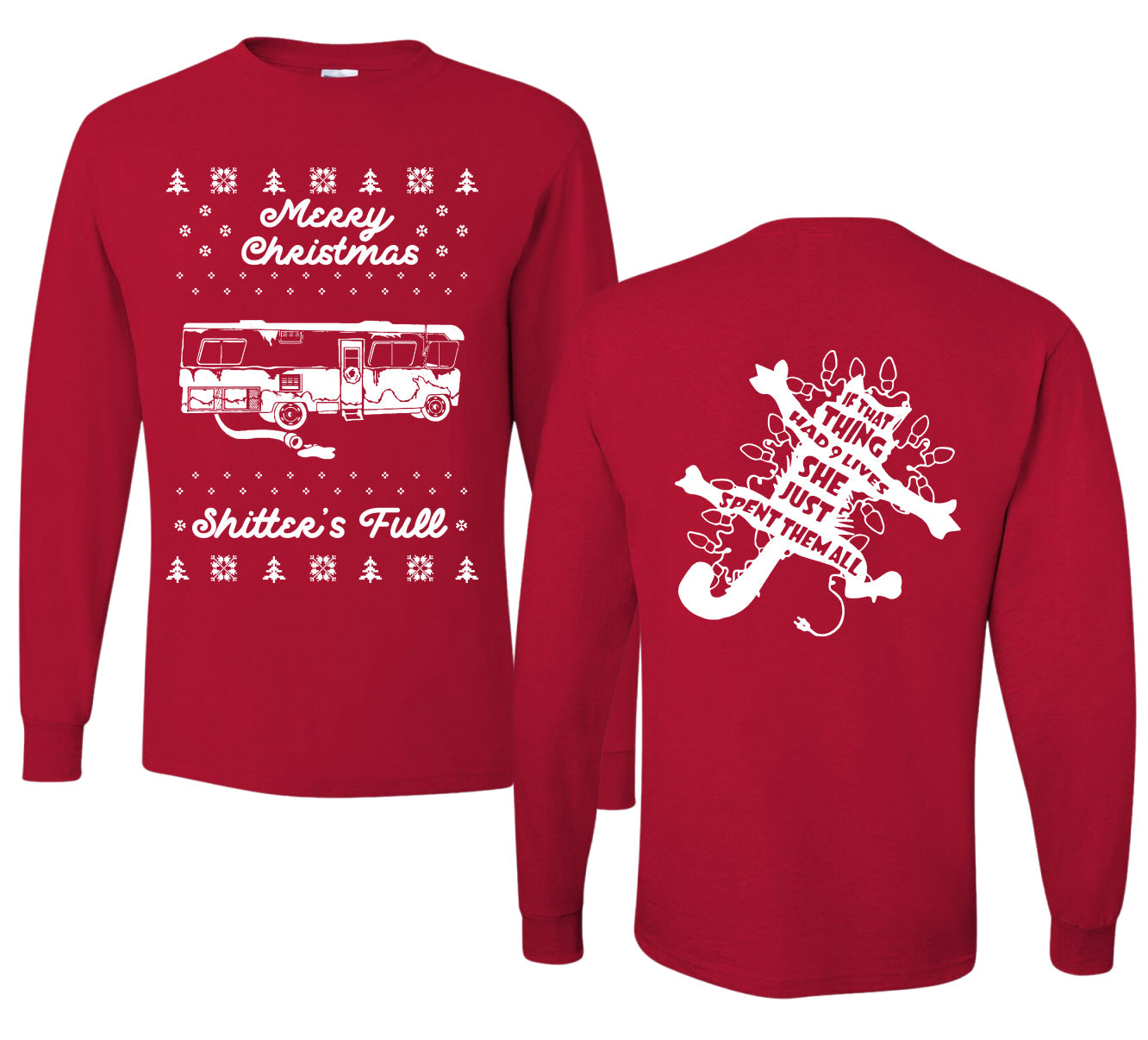 Merry Christmas Shitters Full Movie Quote Ugly Christmas Front and Back Sweater Mens Long Sleeve Shirt