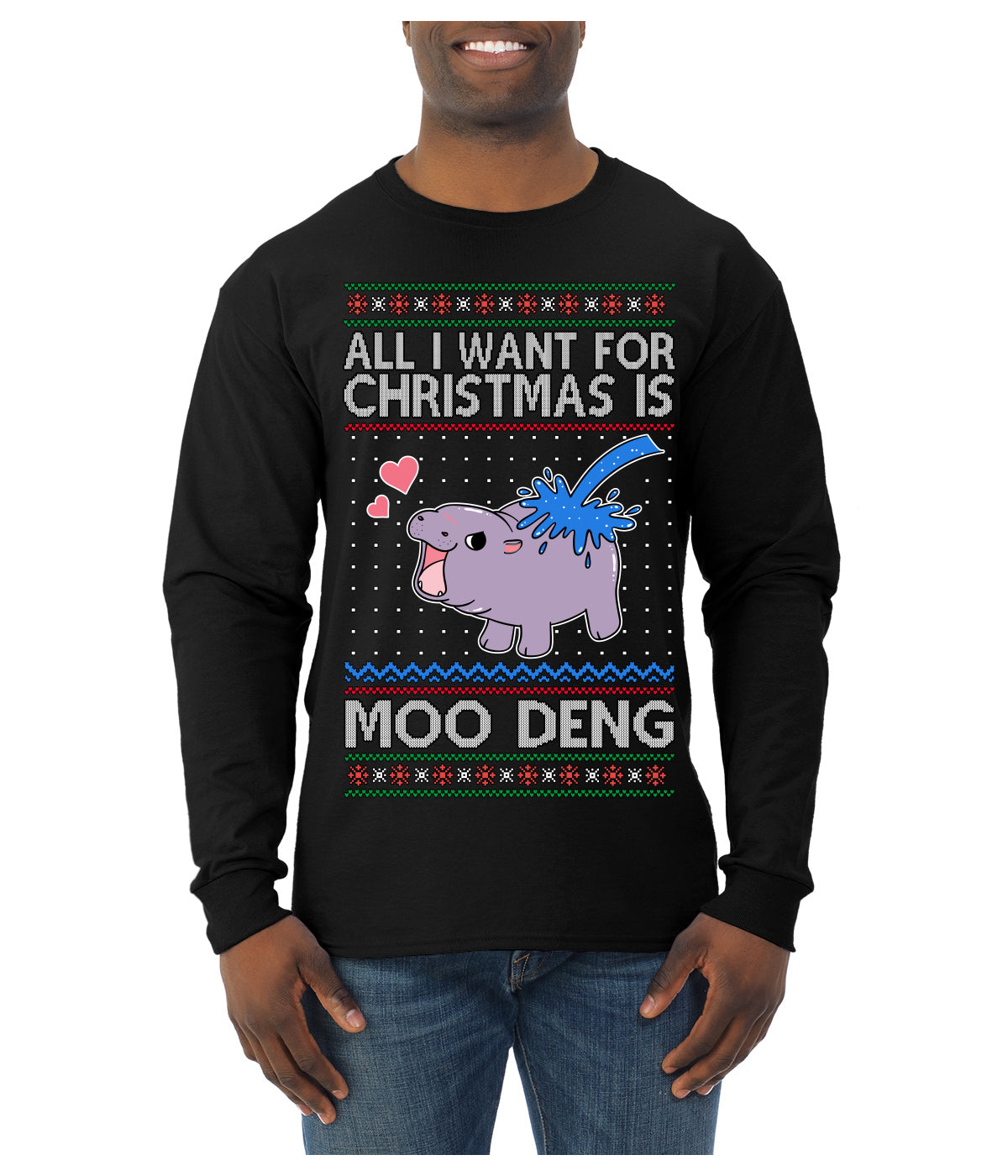 All I Want for Christmas is Moo Deng Cute Pygmy Hippo Ugly Christmas Sweater Mens Long Sleeve Shirt