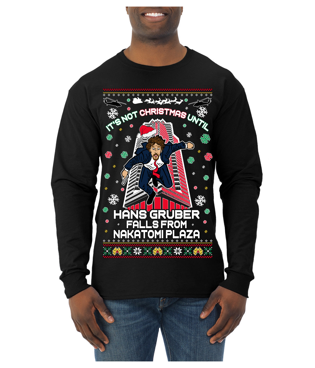 Not Christmas Until Hans Gruber Falls From Nakatomi Ugly Christmas Sweater Mens Long Sleeve Shirt