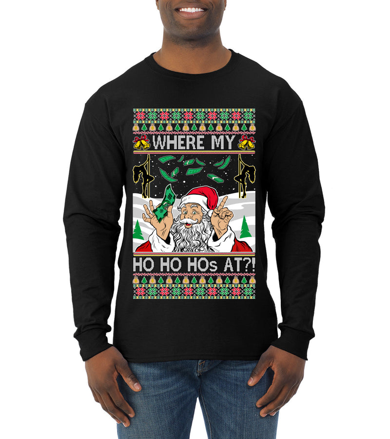 Santa Stripping Money Club Where My Ho's At Ugly Christmas Sweater Mens Long Sleeve Shirt