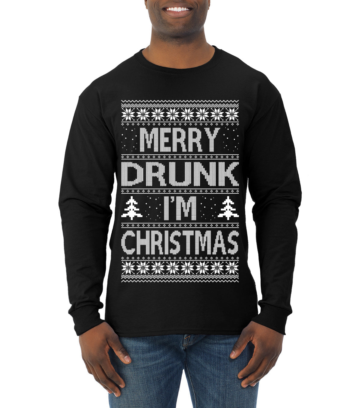 Merry Drunk I'm Christmas Beer Wine Drinking Holiday Humor  Ugly Christmas Sweater Mens Long Sleeve Shirt