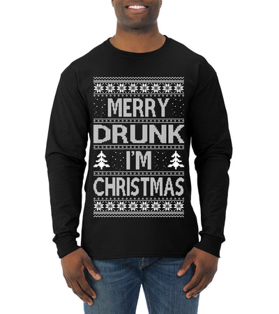 Merry Drunk I'm Christmas Beer Wine Drinking Holiday Humor  Ugly Christmas Sweater Mens Long Sleeve Shirt