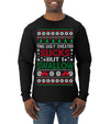 This Ugly Sweater Sucks But I Swallow Ugly Christmas Sweater Mens Long Sleeve Shirt