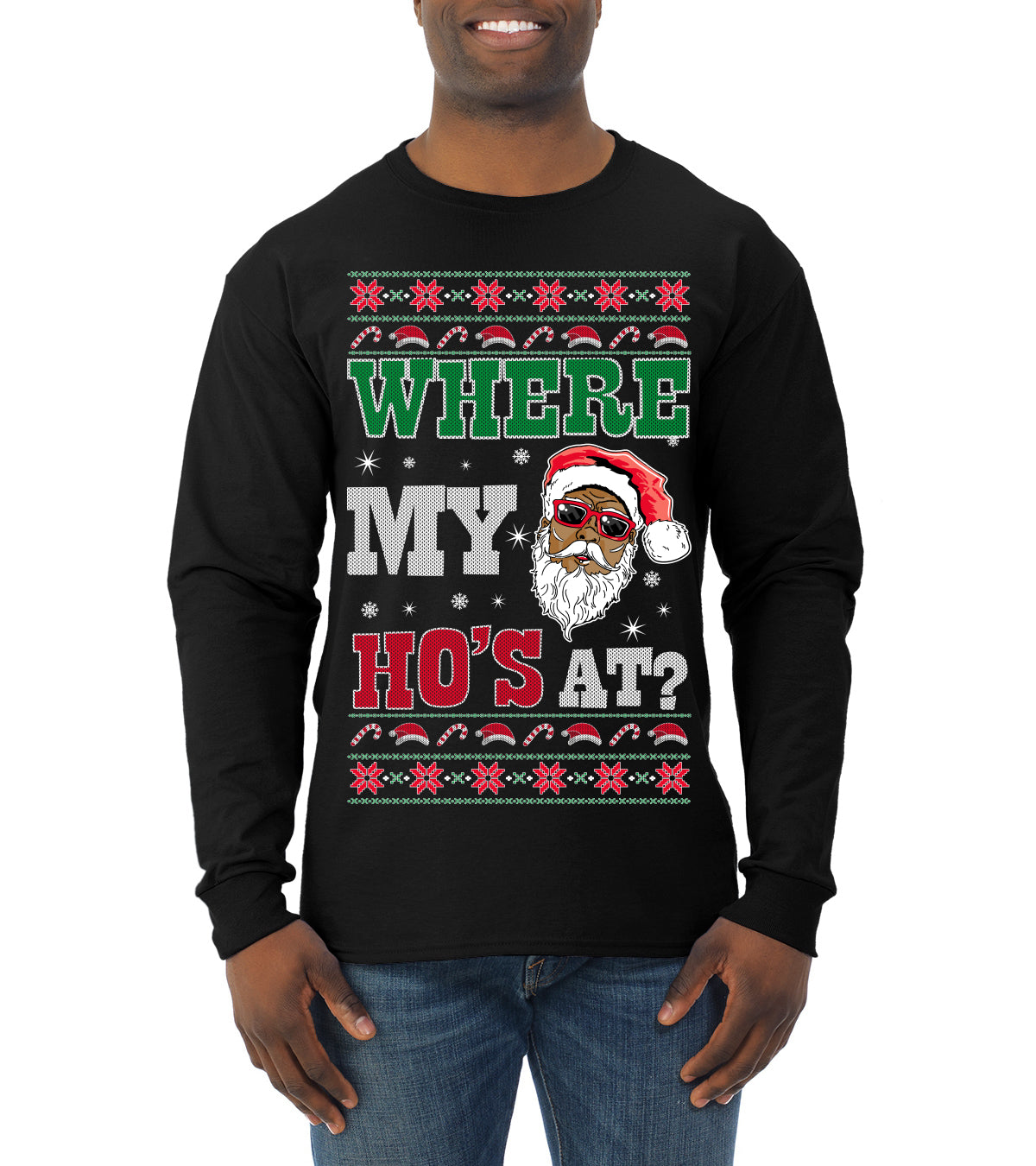 Where My Ho's At? Ugly Christmas Sweater Mens Long Sleeve Shirt