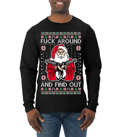 F Around And Find Out Santa Ugly Christmas Sweater Mens Long Sleeve Shirt