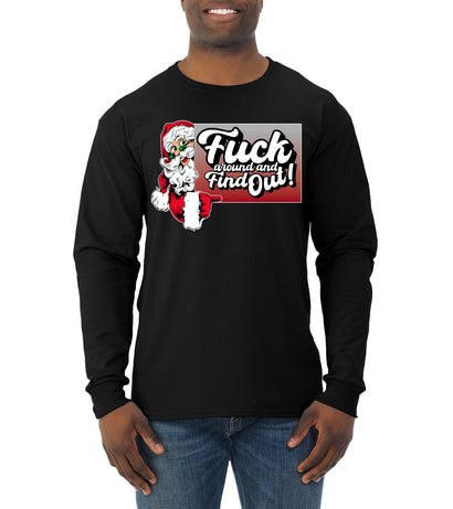 F Around And Find Out Santa Sign Ugly Christmas Sweater Mens Long Sleeve Shirt