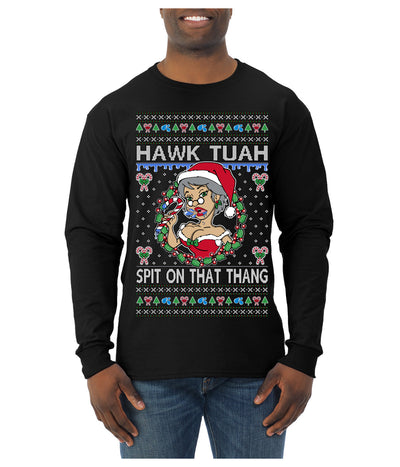 Hawk Tuah Spit On That Thang Mrs Claus Funny Meme Ugly Christmas Sweater Mens Long Sleeve Shirt