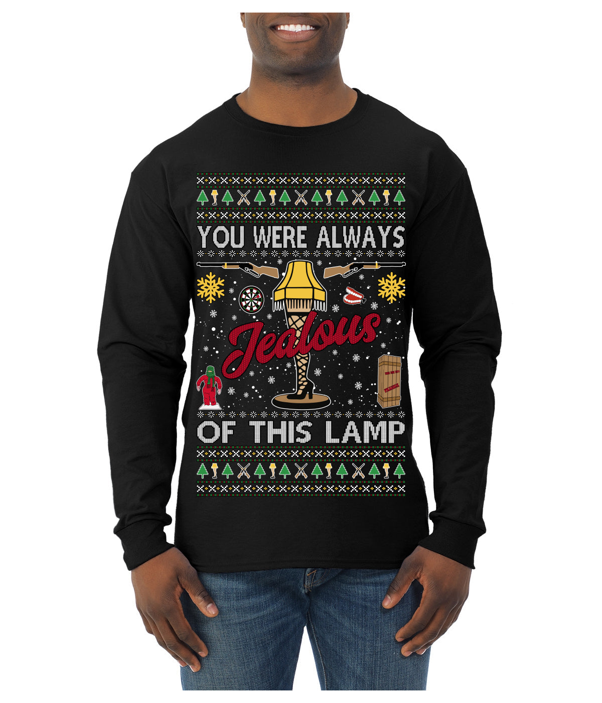 You Were Always Jealous Of This Lamp, Fra Gee Lay Classic 80s Xmas Movie Quote Fragile Leg Lamp Story Unisex Ugly Christmas Sweater Mens Long Sleeve Shirt
