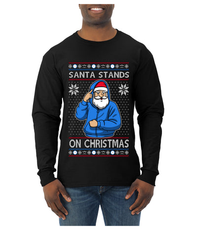 Santa Stands On Christmas, Ugly Christmas Sweater Mens Long Sleeve Shirt