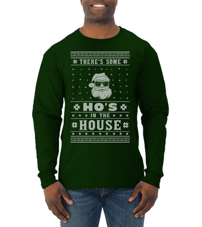 Theres Some Hos in the House Santa Ugly Christmas Sweater Mens Long Sleeve Shirt