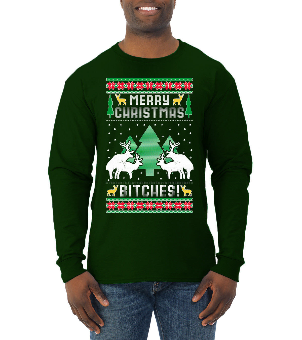 Merry Christmas Bitches Ugly Christmas Sweater Mens Long Sleeve Shirt